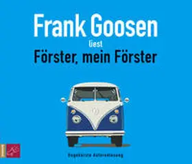 Goosen | Förster, mein Förster | Sonstiges | 978-3-86484-335-8 | sack.de