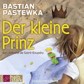 Saint-Exupéry |  Der kleine Prinz | Sonstiges |  Sack Fachmedien