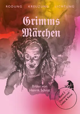 Grimm |  Grimms Märchen Band 2: Dornenrose | Buch |  Sack Fachmedien