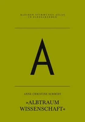 Schmidt |  A - Albtraum Wissenschaft | Buch |  Sack Fachmedien