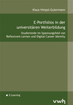 Himpsl-Gutermann |  E-Portfolios in der universitären Weiterbildung | Buch |  Sack Fachmedien