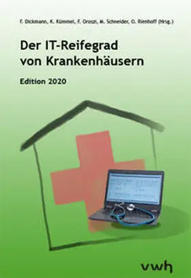 Dickmann / Kümmel / Oroszi |  Der IT-Reifegrad von Krankenhäusern | Buch |  Sack Fachmedien