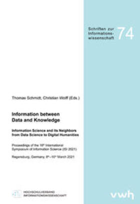 Schmidt / Wolff |  Information between Data and Knowledge | Buch |  Sack Fachmedien