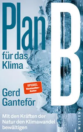 Ganteför |  Plan B für das Klima | Buch |  Sack Fachmedien