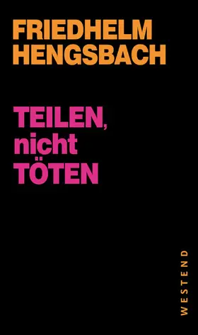 Hengsbach |  Teilen, nicht töten! | eBook | Sack Fachmedien