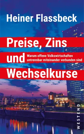 Flassbeck |  Preise, Zins und Wechselkurse | eBook | Sack Fachmedien