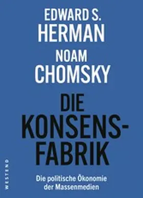 Herman / Chomsky / Krüger |  Die Konsensfabrik | eBook | Sack Fachmedien