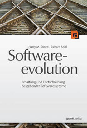 Sneed / Seidl |  Softwareevolution | Buch |  Sack Fachmedien