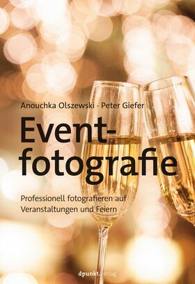 Olszewski / Giefer |  Eventfotografie | Buch |  Sack Fachmedien