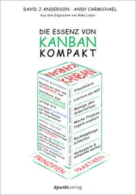 Anderson / Carmichael |  Die Essenz von Kanban - kompakt | Buch |  Sack Fachmedien