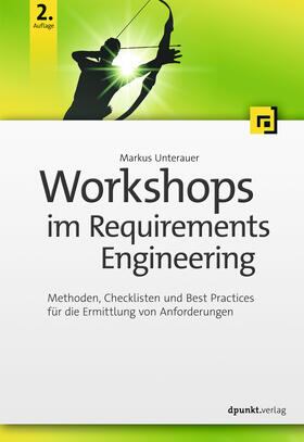 Unterauer |  Workshops im Requirements Engineering | Buch |  Sack Fachmedien