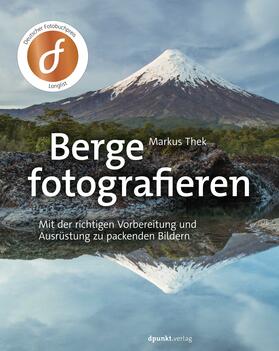 Thek |  Berge fotografieren | Buch |  Sack Fachmedien
