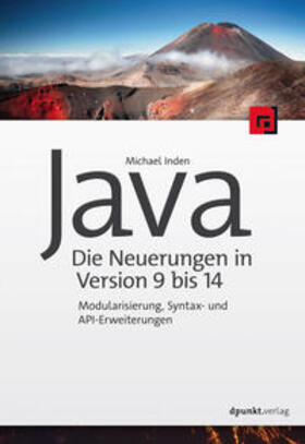 Inden |  Java - die Neuerungen in Version 9 bis 14 | Buch |  Sack Fachmedien