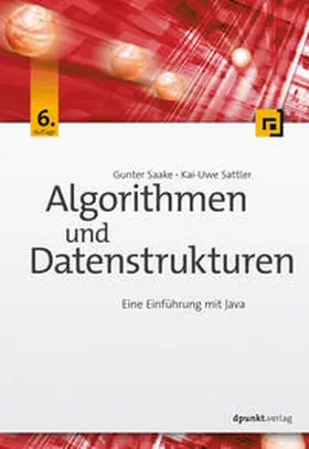 Saake / Sattler | Algorithmen und Datenstrukturen | Buch | 978-3-86490-769-2 | sack.de