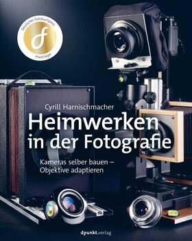 Harnischmacher |  Heimwerken in der Fotografie | Buch |  Sack Fachmedien
