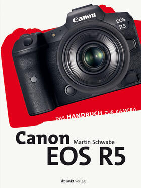 Schwabe |  Canon EOS R5 | Buch |  Sack Fachmedien