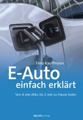 Kauffmann |  E-Auto einfach erklärt | Buch |  Sack Fachmedien