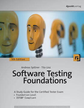 Spillner / Linz |  Software Testing Foundations | Buch |  Sack Fachmedien
