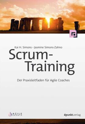 Simons / Simons-Zahno |  Scrum-Training | Buch |  Sack Fachmedien