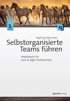 Kaltenecker |  Selbstorganisierte Teams führen | Buch |  Sack Fachmedien