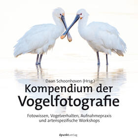 Schoonhoven |  Kompendium der Vogelfotografie | Buch |  Sack Fachmedien