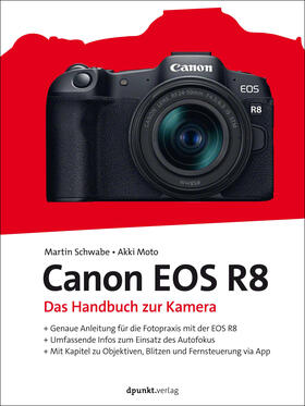 Schwabe / Moto |  Canon EOS R8 | Buch |  Sack Fachmedien