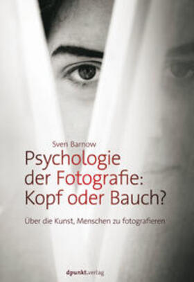 Barnow |  Psychologie der Fotografie: Kopf oder Bauch? | eBook | Sack Fachmedien
