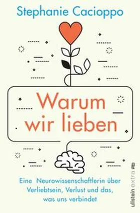 Cacioppo |  Warum wir lieben | Buch |  Sack Fachmedien