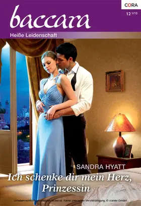 Hyatt |  Ich schenke dir mein Herz, Prinzessin | eBook | Sack Fachmedien