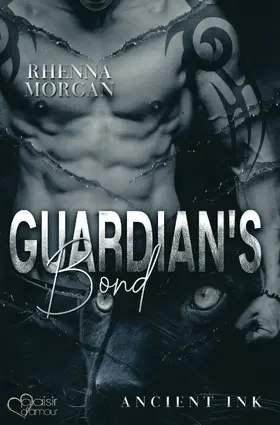 Morgan |  Guardian's Bond (Ancient Ink Teil 1) | eBook | Sack Fachmedien