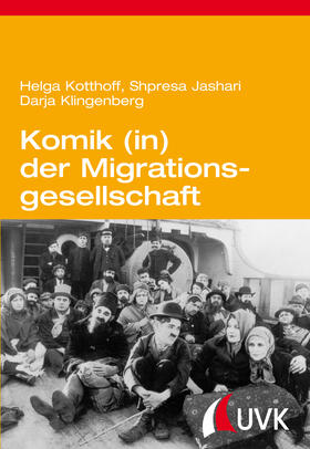 Kotthoff / Klingenberg / Jashari |  Komik (in) der Migrationsgesellschaft | eBook | Sack Fachmedien