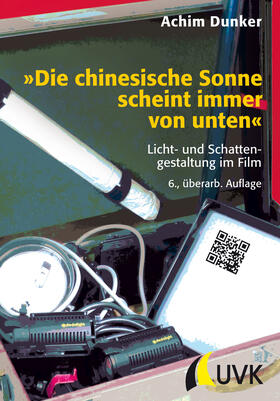 Dunker |  »Die chinesische Sonne scheint immer von unten« | eBook | Sack Fachmedien