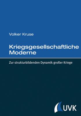 Kruse |  Kriegsgesellschaftliche Moderne | eBook | Sack Fachmedien