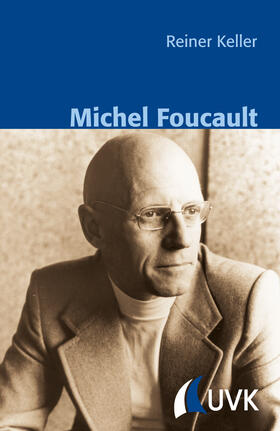Keller / Schnettler |  Michel Foucault | eBook | Sack Fachmedien