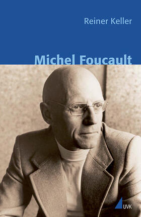 Keller / Schnettler |  Michel Foucault | eBook | Sack Fachmedien