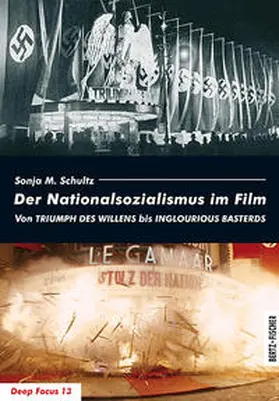 Schultz |  Der Nationalsozialismus im Film | Buch |  Sack Fachmedien