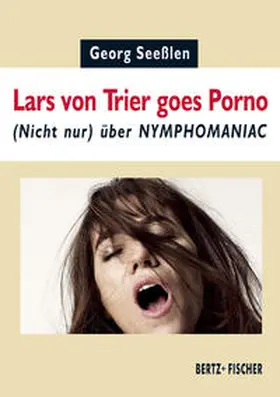 Seeßlen |  Lars von Trier goes Porno | Buch |  Sack Fachmedien