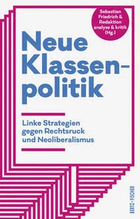 Friedrich / Redaktion analyse & kritik |  Neue Klassenpolitik | Buch |  Sack Fachmedien