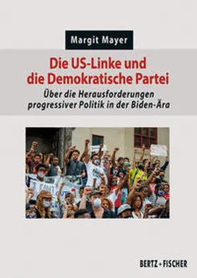 Mayer |  Die US-Linke und die Demokratische Partei | Buch |  Sack Fachmedien