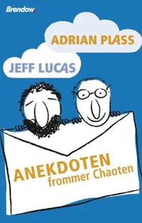 Plass / Lucas |  Anekdoten frommer Chaoten | Buch |  Sack Fachmedien