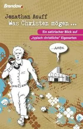 Acuff |  Was Christen mögen ... | Buch |  Sack Fachmedien