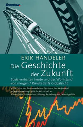 Händeler |  Die Geschichte der Zukunft | eBook | Sack Fachmedien