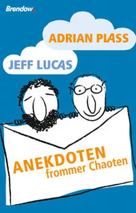 Plass / Lucas |  Anekdoten frommer Chaoten | eBook | Sack Fachmedien