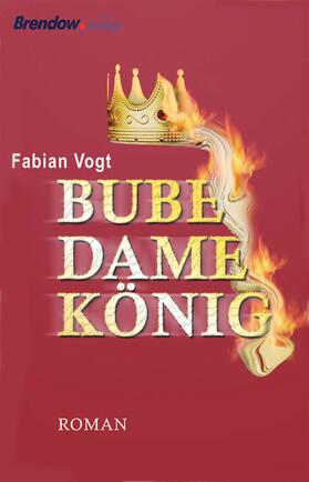 Vogt |  Bube, Dame, König | eBook | Sack Fachmedien