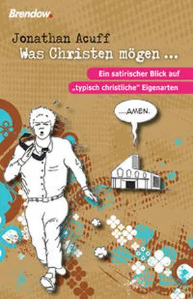 Acuff |  Was Christen mögen ... | eBook | Sack Fachmedien