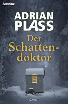 Plass |  Der Schattendoktor | Buch |  Sack Fachmedien