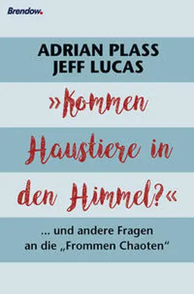 Plass / Lucas |  "Kommen Haustiere in den Himmel?" | Buch |  Sack Fachmedien