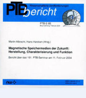 Albrecht / Harcken |  Magnetische Speichermedien der Zukunft:  Herstellung, Charakterisierung und Funktion | Sonstiges |  Sack Fachmedien