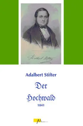 Stifter |  Der Hochwald | eBook | Sack Fachmedien