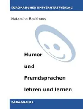 Backhaus |  Humor und Fremdsprachen lehren und lernen | Buch |  Sack Fachmedien